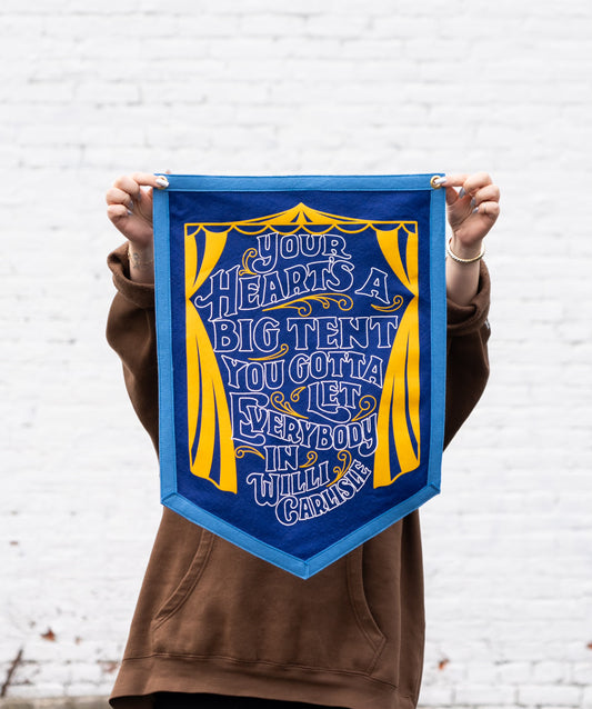 "Your Heart's A Big Tent" Oxford Pennant Flag