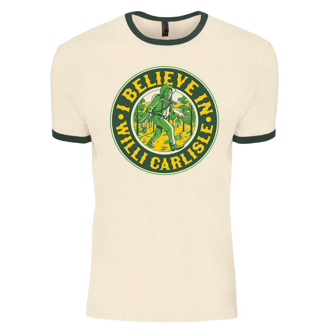I Believe in Willi Carlisle Ringer Tee