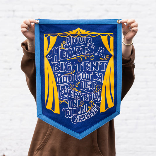 "Your Heart's A Big Tent" Oxford Pennant Flag