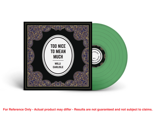 Too Nice To Mean Much - Green Vinyl LP