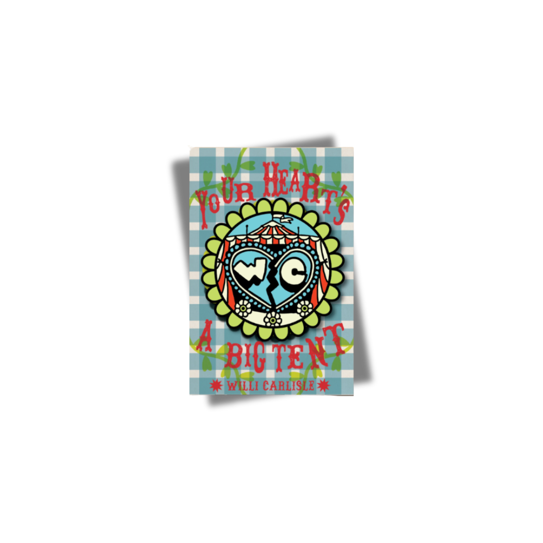 "Your Heart's A Big Tent" Enamel Pin