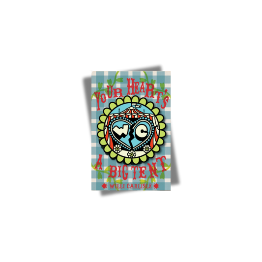 "Your Heart's A Big Tent" Enamel Pin