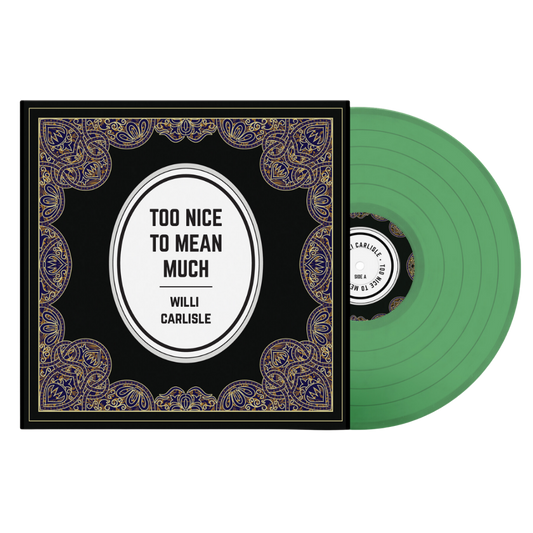 Too Nice To Mean Much - Green Vinyl LP