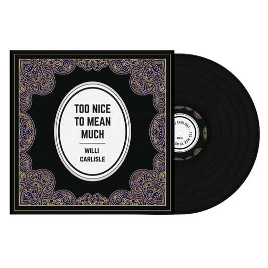 Too Nice To Mean Much - Black Vinyl LP